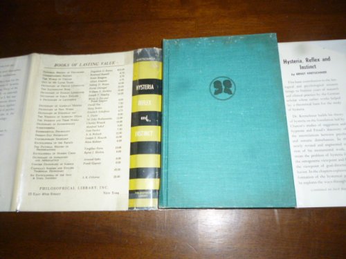 Hysteria, Reflex and Instinct