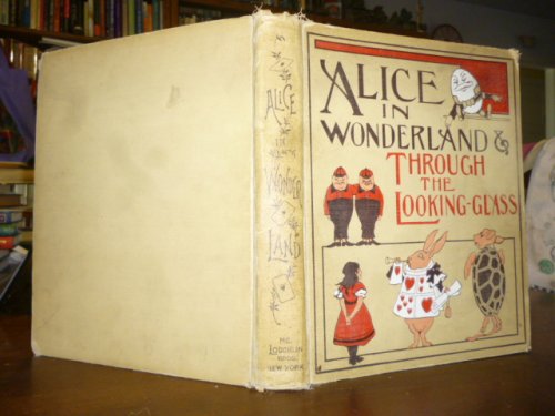 Alice in Wonderland and Through the Looking-Glass
