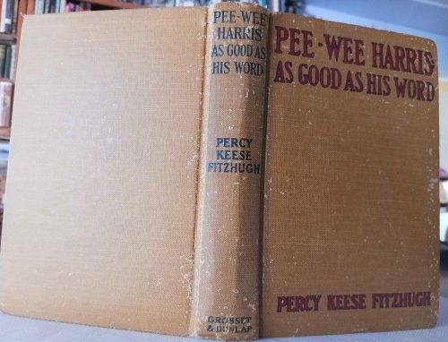 Pee-Wee Harris: As Good as His Word