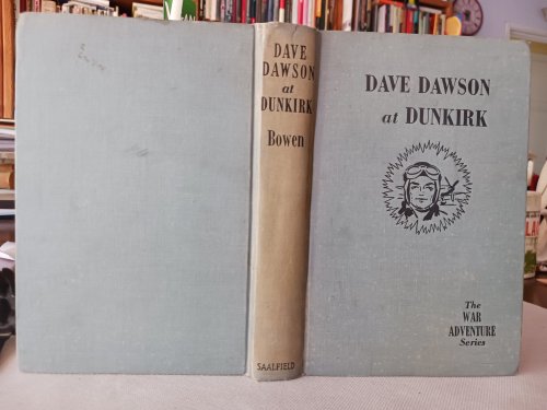 Dave Dawson at Dunkirk (The War Adventure Series)