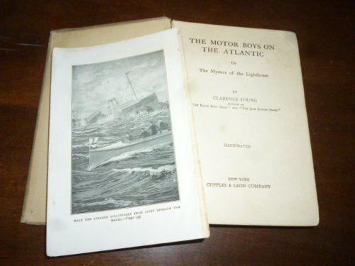 The Motor Boys on the Atlantic or the Mystery of the Lighthouse