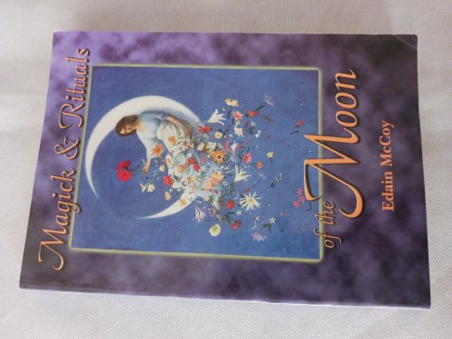 Image for Magick & Rituals of the Moon Magick & Rituals of the Moon