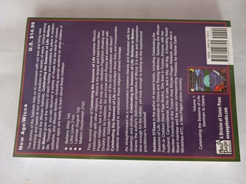 Celebrating The Seasons Of Life: Beltane to Mabon: Lore, Rituals, Activities, and Symbols