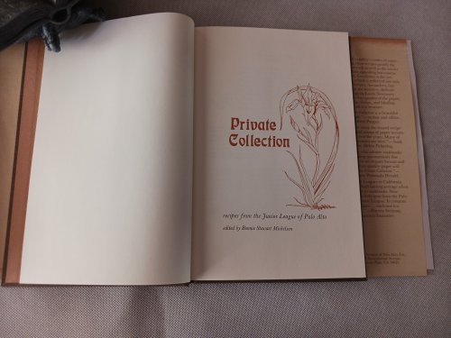 Private Collection: Recipes from the Junior League of Palo Alto
