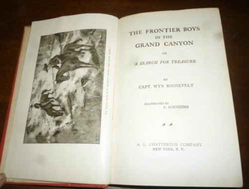 Frontier Boys in the Grand Canyon or A Search for Treasure
