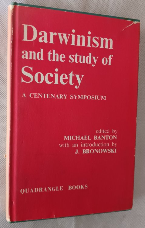 Darwinism and the Study of Society: A Centenary Symposium