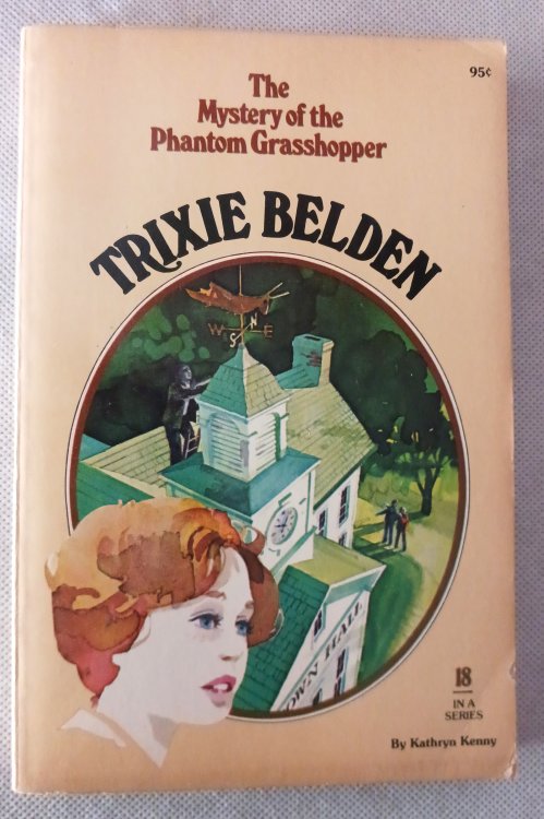 Trixie Belden and the Mystery of the Phantom Grasshopper