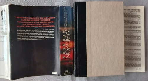 The Mormon Murders: A True Story of Greed, Forgery, Deceit, and Death