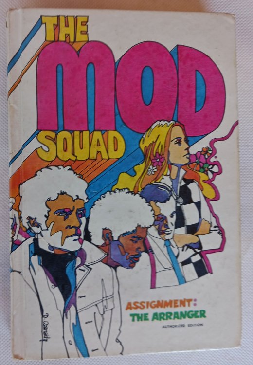 The Mod Squad: Assignment: The Arranger (Whitman Authorized TV Adventure)
