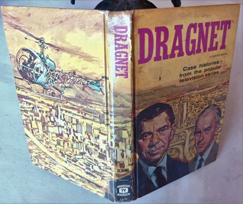 Dragnet: Case Histories from the Popular Television Series (Whitman Authorized TV Adventure)