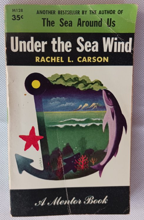 Under the Sea Wind: A Naturalist's Picture of Ocean Life