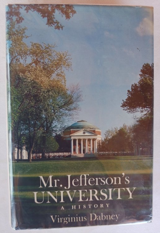 Mr. Jefferson's University: A History