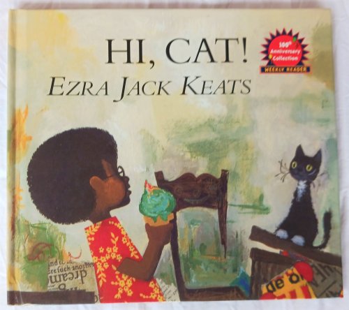 Hi, Cat! (Weekly Reader Editor's Choice)