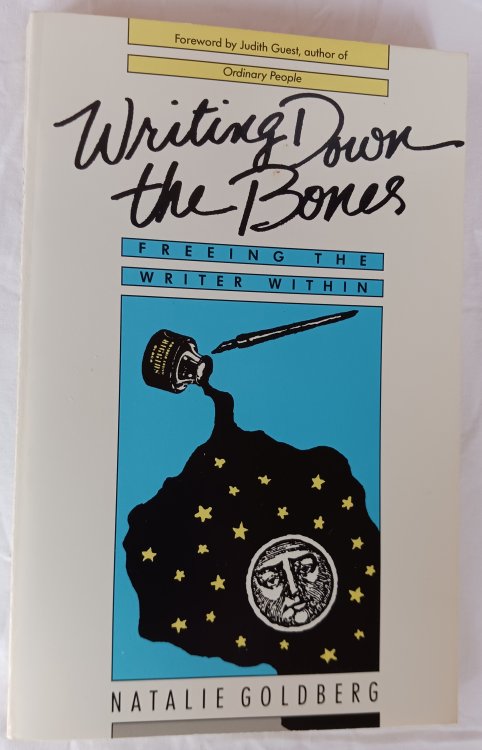 Writing Down the Bones: Freeing the Writer Within