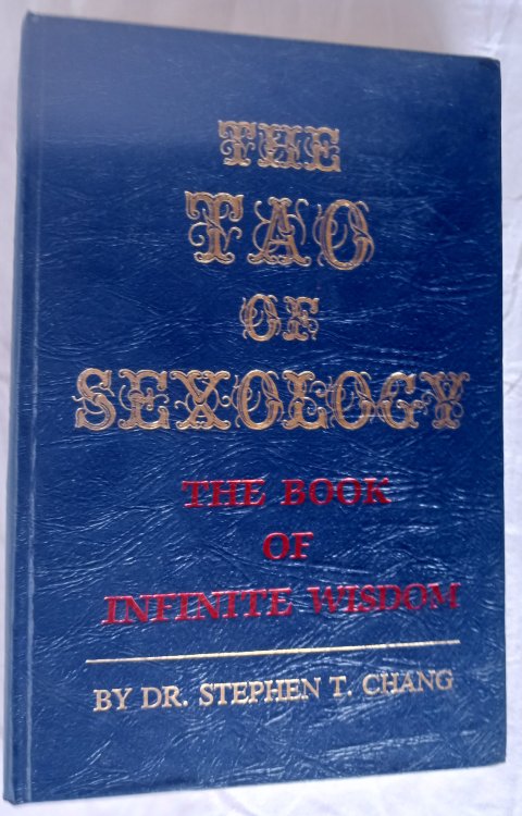 The Tao of Sexology: The Book of Infinite Wisdom
