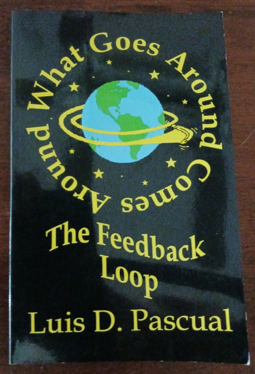 What Goes Around Comes Around: The Feedback Loop