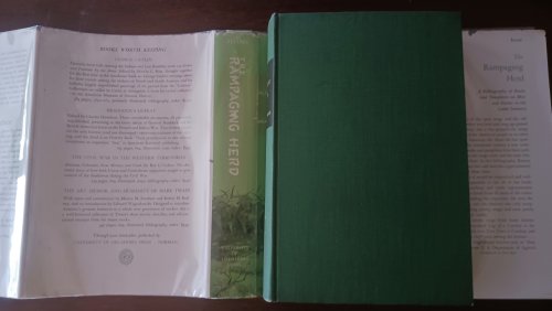 The Rampaging Herd: A Bibliography of Books and Pamphlets on Men and Events in the Cattle Industry