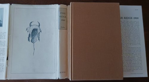 Pine Ridge 1890: An Eye-Witness Account of the Events Surrounding the Fighting at Wounded Knee