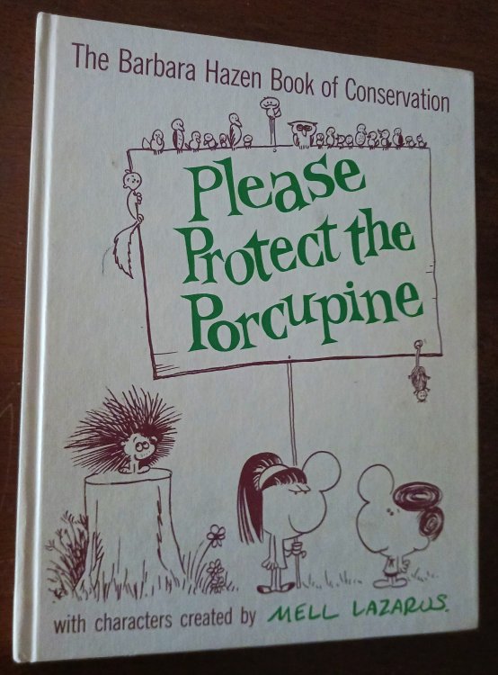 Please Protect the Porcupine (The Barbara Hazen Book of Conservation)