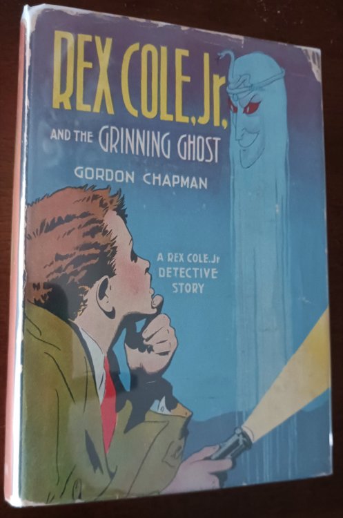 Rex Cole, Jr. and the Grinning Ghost (A Rex Cole Jr. Detective Story)