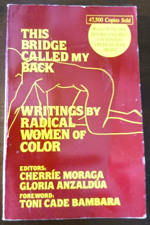 This Bridge Called My Back: Writings by Radical Women of Color