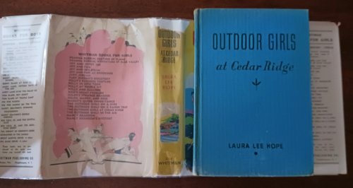 The Outdoor Girls at Cedar Ridge or the Mystery of the Old Windmill