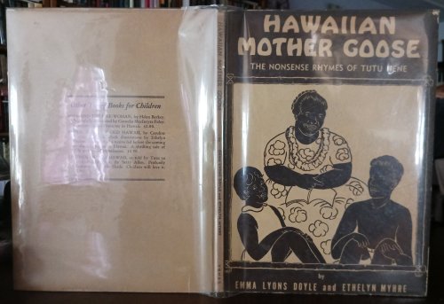 Hawaiian Mother Goose: The Nonsense Rhymes of Tutu Nene
