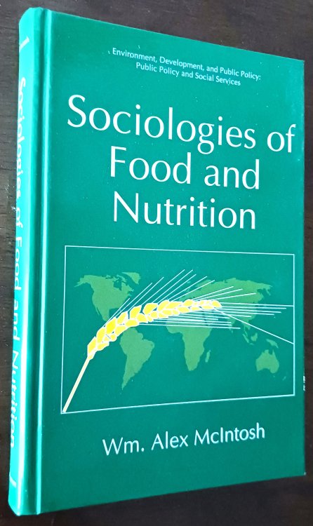 Image for Sociologies of Food and Nutrition (Environment, Development and Public Policy series) Sociologies of Food and Nutrition (Environment, Development and Public Policy series)