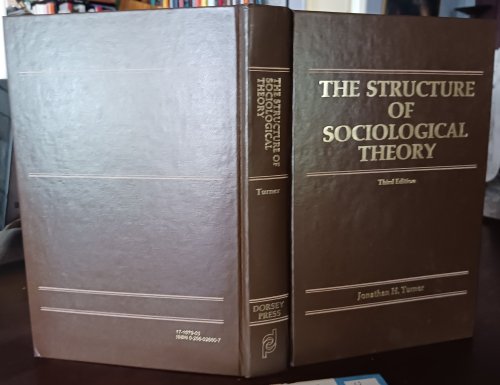 The Structure of Sociological Theory (Dorsey Series in Sociology)