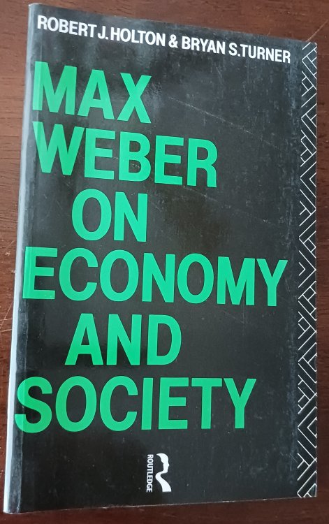 Max Weber on Economy and Society