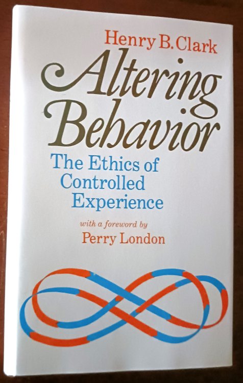 Altering Behavior: The Ethics of Controlled Experience