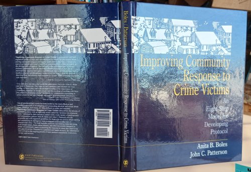 Improving Community Response to Crime Victims: An Eight-Step Model for Developing Protocol
