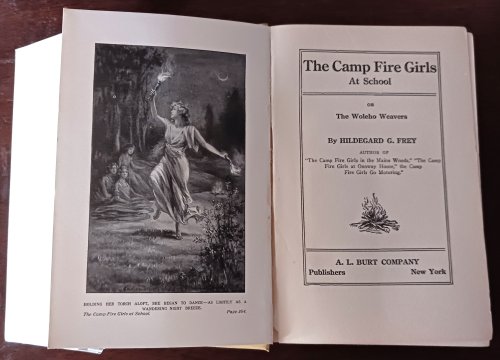 The Camp Fire Girls at School or, the Woleho Weavers