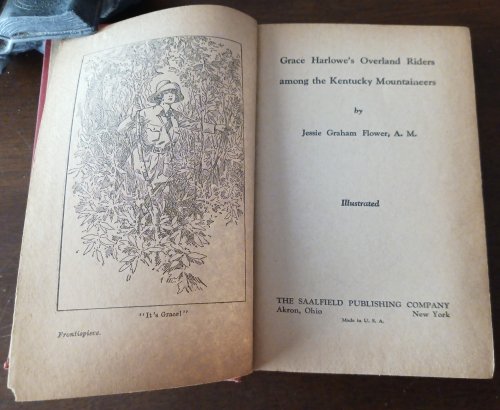 Image for Grace Harlowe's Overland Riders among the Kentucky Mountaineers Grace Harlowe's Overland Riders among the Kentucky Mountaineers