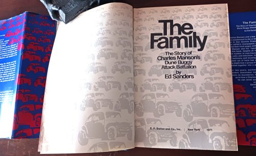 The Family: The Story of Charles Manson's Dune Buggy Attack Battalion