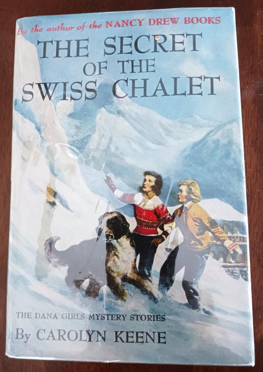 The Secret of the Swiss Chalet (The Dana Girls Mystery Stories)