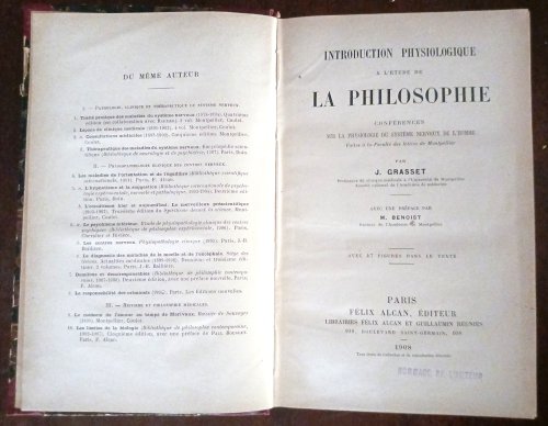 Introduction Physiologique a l'etude de la Philosophie: Conferences sur la Physiologie du Systeme Nerveux de l'homme