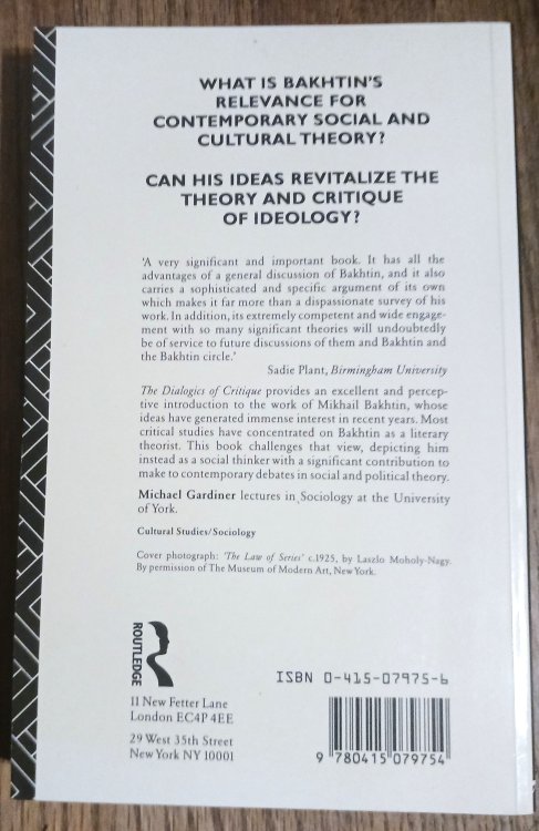The Dialogics of Critique: M. M. Bakhtin: M.M.Bakhtin & the Theory of Ideology