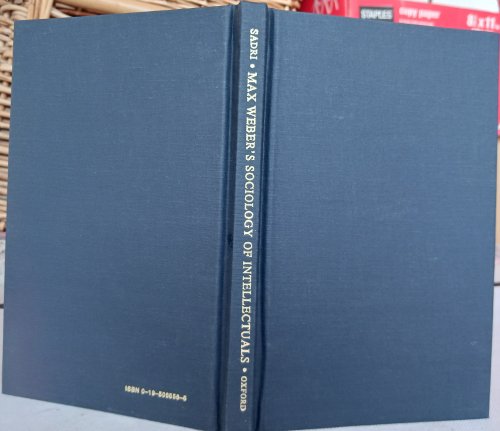 Max Weber's Sociology of Intellectuals