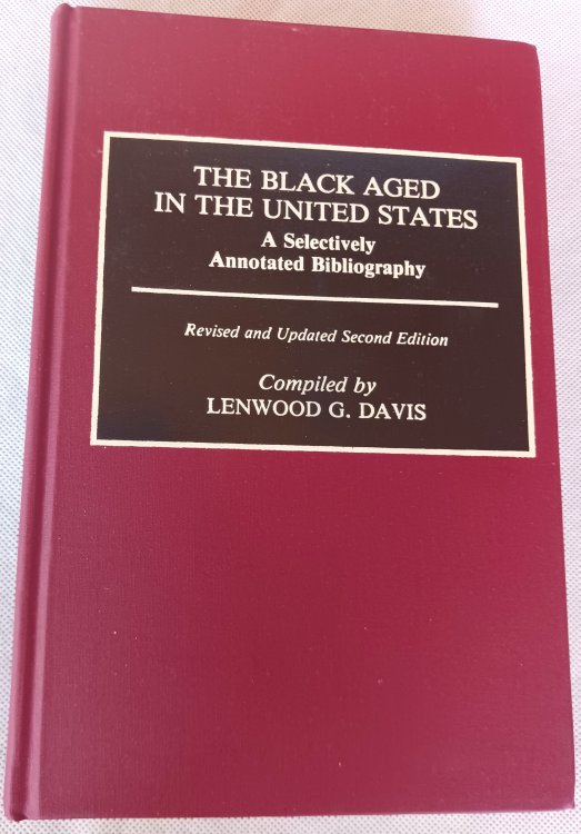 The Black Aged in the United States: A Selectively Annotated Bibliography