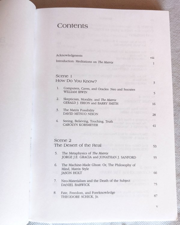 The Matrix and Philosophy: Welcome to the Desert of the Real (Popular Culture and Philosophy series)