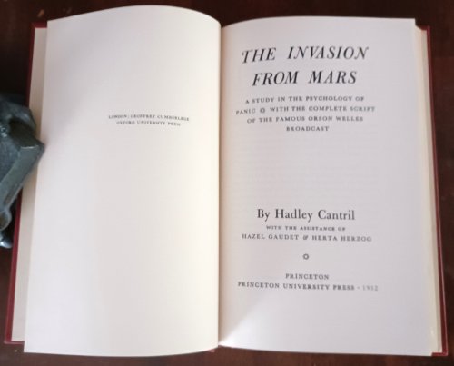 The Invasion from Mars: A Study in the Psychology of Panic with the Complete Script of the Famous Orson Welles Broadcast