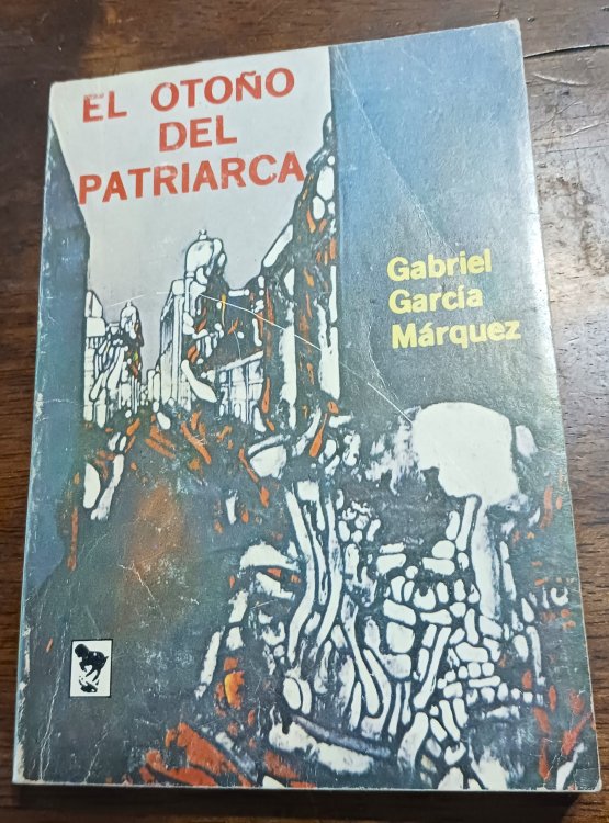 El Otono del Patriarca (The Autumn of the Patriarch)