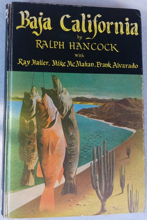 Baja California: Hunting, Fishing and Travel in Lower California, Mexico