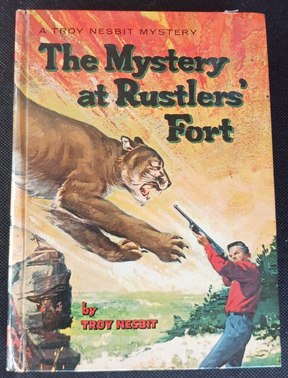 The Mystery at Rustlers' Fort (A Troy Nesbit Mystery)