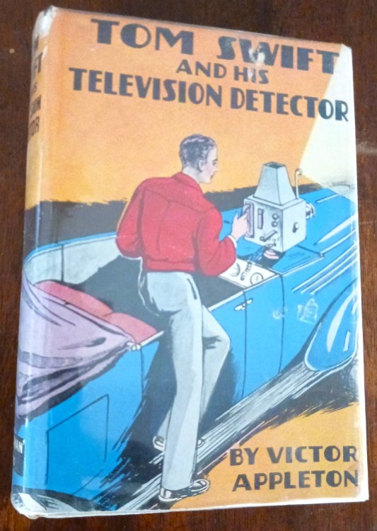 Image for Tom Swift and His Television Detector or Trailing the Secret Plotters (Tom Swift series) Tom Swift and His Television Detector or Trailing the Secret Plotters (Tom Swift series)