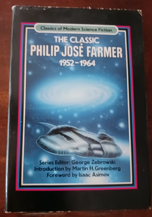 The Classic Philip Jose Farmer 1952-1964 (Classics of Modern Science Fiction series)