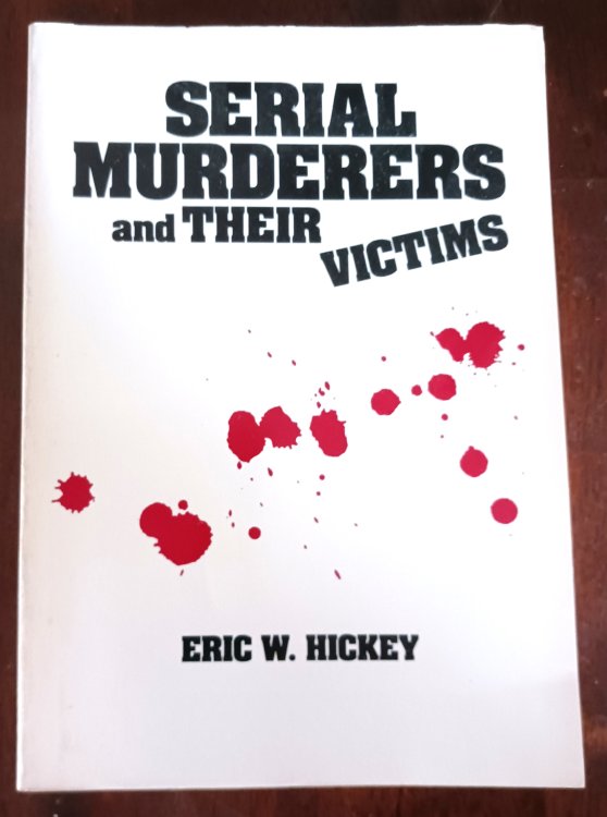 Image for Serial Murderers and Their Victims Serial Murderers and Their Victims