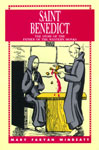 Saint Benedict, The Story of the Father of the Western Monks