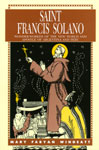 Saint Francis Solano, Wonder-Worker of the New World and Apostle of Argentina and Peru